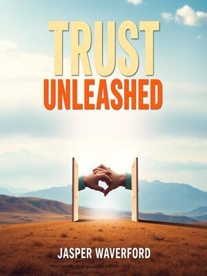 cover image of Trust Unleashed